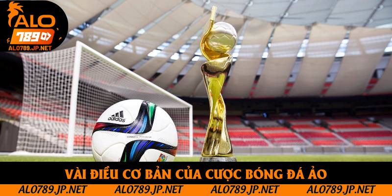 Bóng Đá Ảo Là Gì? Cẩm Nang Chơi Kèo Chuẩn Chỉ, Đạt Hiệu Quả Cao 2 Vài điều cơ bản của cược bóng đá ảo
