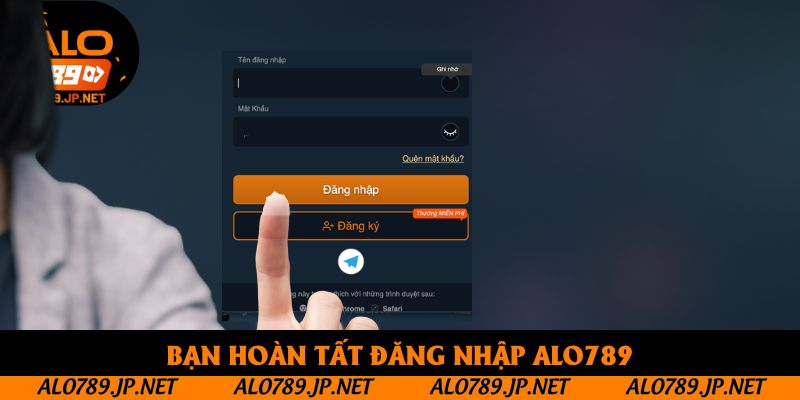 Đăng Nhập Alo789 - Truy Cập Tài Khoản Trong Vài Giây, An Toàn 2025 3 Bạn hoàn tất đăng nhập Alo789