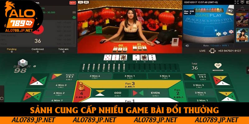 Live Casino Alo789: Chơi Bài Online Với Các Nữ Dealer Thật 24/7 3 Sảnh cung cấp nhiều game bài đổi thưởng